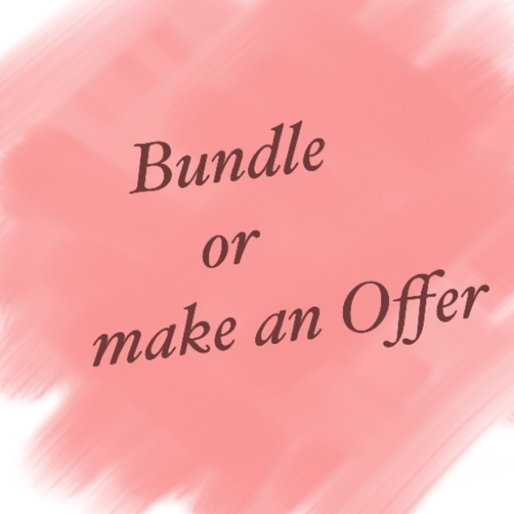 Bundle or make an Offer!!